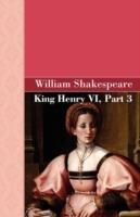 King Henry VI, Part 3 - William Shakespeare - cover