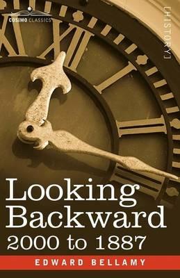 Looking Backward: 2000 to 1887 - Edward Bellamy - cover
