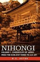Nihongi: Volume I - Chronicles of Japan from the Earliest Times to A.D. 697 - W G Aston - cover