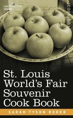 St. Louis World S Fair Souvenir Cook Book - Sarah Tyson Rorer - cover