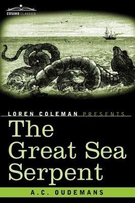 The Great Sea Serpent - Anthonie Cornelis Oudemans - cover