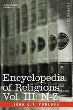 Encyclopedia of Religions - In Three Volumes, Vol. III: N-Z