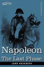 Napoleon: The Last Phase