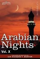 Arabian Nights, in 16 Volumes: Vol. X