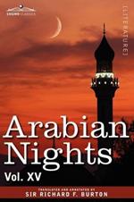 Arabian Nights, in 16 Volumes: Vol. XV