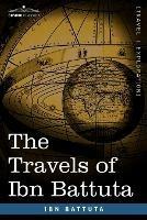 The Travels of Ibn Battuta - Ibn Battuta - cover