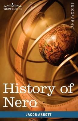 History of Nero: Makers of History - Jacob Abbott - cover