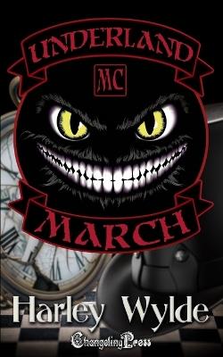 March: A Bad Boys MC Romance - Harley Wylde - cover