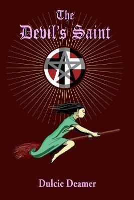 The Devil's Saint - Dulcie Deamer - cover