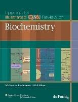 Lippincott's Illustrated Q&A Review of Biochemistry - Michael A. Lieberman,Rick Ricer - cover