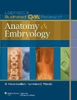 Lippincott's Illustrated Q&A Review of Anatomy and Embryology - H. Wayne Lambert,Lawrence E. Wineski - cover