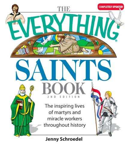 The Everything Saints Book