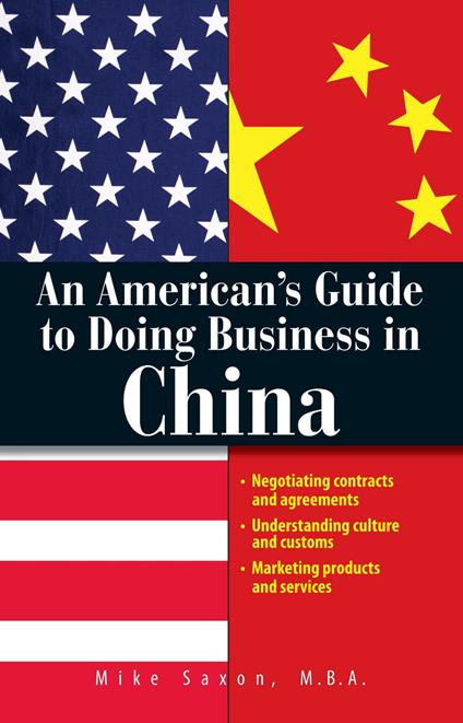 An American's Guide To Doing Business In China