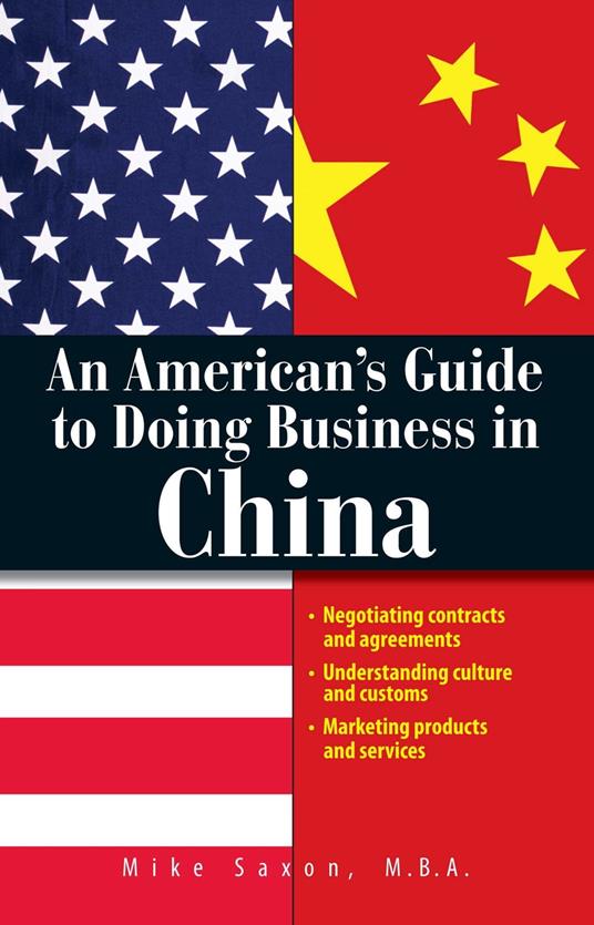 An American's Guide To Doing Business In China