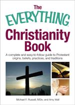 The Everything Christianity Book