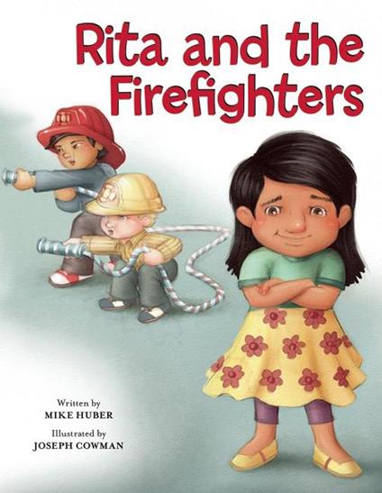 Rita and the Firefighters - Mike Huber,Joseph Cowman - ebook