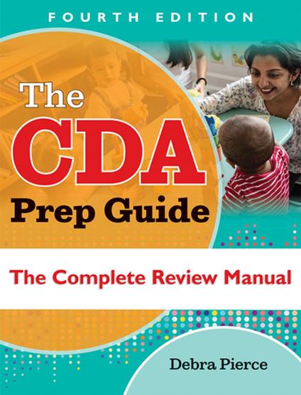 The CDA Prep Guide, Fourth Edition