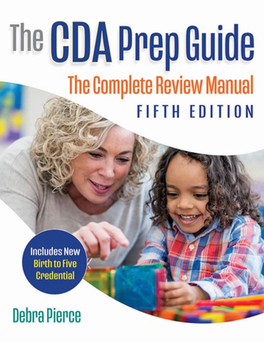 The CDA Prep Guide, Fifth Edition