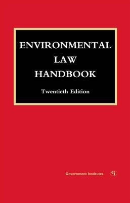 Environmental Law Handbook - Daniel M. Steinway,Kevin A. Ewing,David R. Case - cover