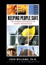 Keeping People Safe: The Human Dynamics of Injury Prevention