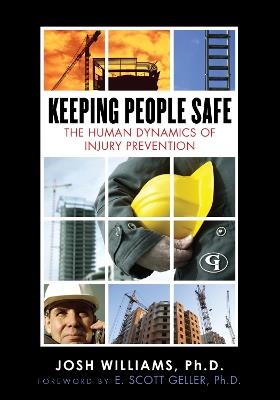 Keeping People Safe: The Human Dynamics of Injury Prevention - Josh Williams - cover