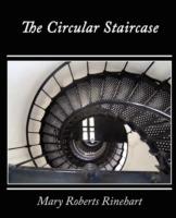 The Circular Staircase - Mary Roberts Rinehart - cover