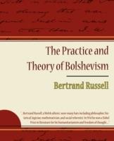 The Practice and Theory of Bolshevism - Bertrand Russell - cover