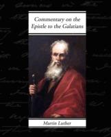 Commentary on the Epistle to the Galatians - Martin Luther - cover
