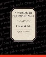 A Woman of No Importance - Oscar Wilde - cover