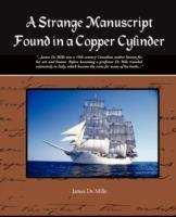 A Strange Manuscript Found in a Copper Cylinder - James De Mille - cover