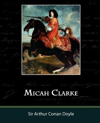 Micah Clarke - Arthur Conan Doyle - cover