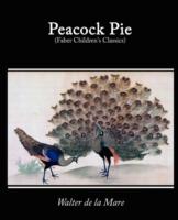 Peacock Pie, a Book of Rhymes - Walter De La Mare - cover