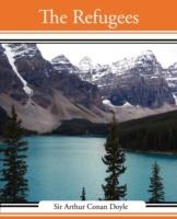 The Refugees - Arthur Conan Doyle - cover