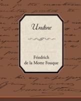 Undine - Friedrich Heinrich Karl La Motte-Fouque - cover