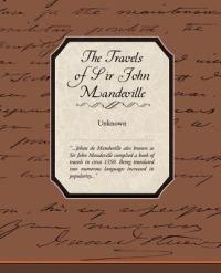 The Travels of Sir John Mandeville - Unknown - cover