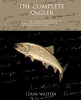 The Complete Angler - Izaak Walton - cover
