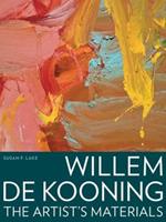 Willem de Kooning - The Artist's Materials