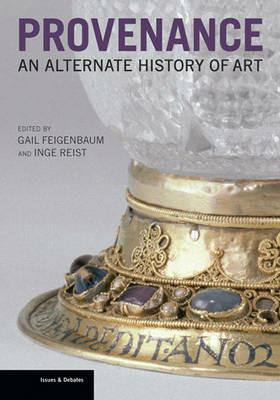 Provenance - An Alternate History of Art - Gail Feigenbaum - cover