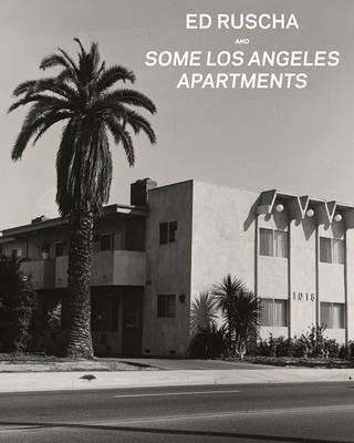 Ed Ruscha and Some Los Angeles Apartments - . Heckert - cover