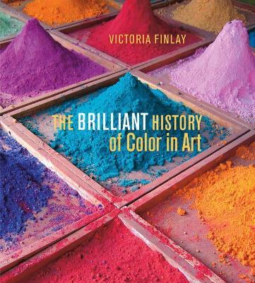 The Brilliant History of Color in Art - . Finlay - cover