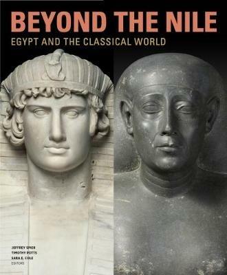 Beyond the Nile - Egypt and the Classical World - Jeffrey Spier,Timothy Potts,Sarah E. Cole - cover