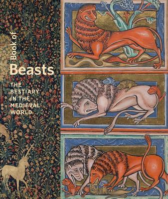 Book of Beasts - The Bestiary in the Medieval World - Elizabeth Morrison,Larisa Grollemond - cover