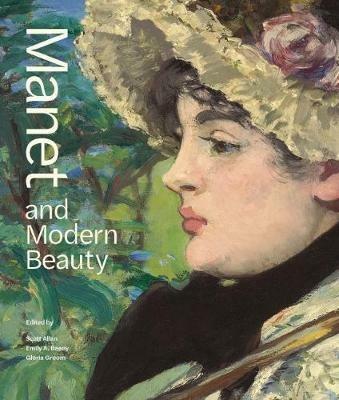 Manet and Modern Beauty - The Artist's Last Years - cover