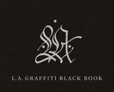 LA Graffiti Black Book - David Brafman - cover