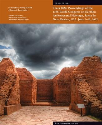 Terra 2022: Proceedings of the 13th World Congress on Earthen Architectural Heritage - cover