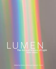 Lumen: The Art and Science of Light, 800-1600