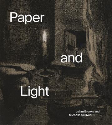 Paper and Light - Julian Brooks,Michelle Sullivan - cover