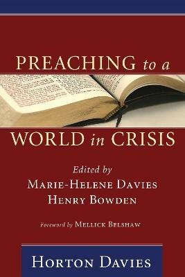 Preaching to a World in Crisis - Horton Davies - cover