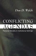 Conflicting Agendas