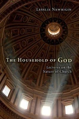 The Household of God - Lesslie Newbigin - cover